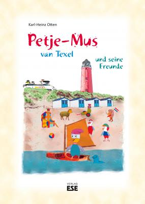 Petje-Mus van Texel und seine Freunde